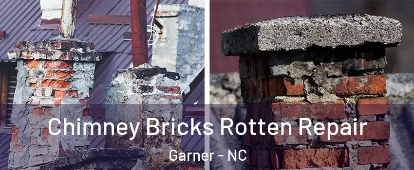  Chimney Bricks Rotten Repair Garner - NC