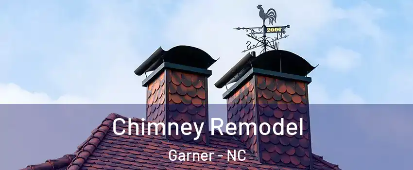  Chimney Remodel Garner - NC