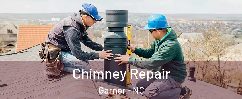  Chimney Repair Garner - NC