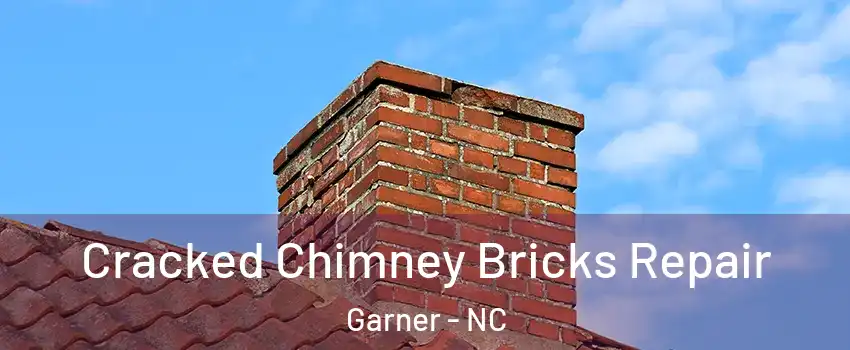  Cracked Chimney Bricks Repair Garner - NC