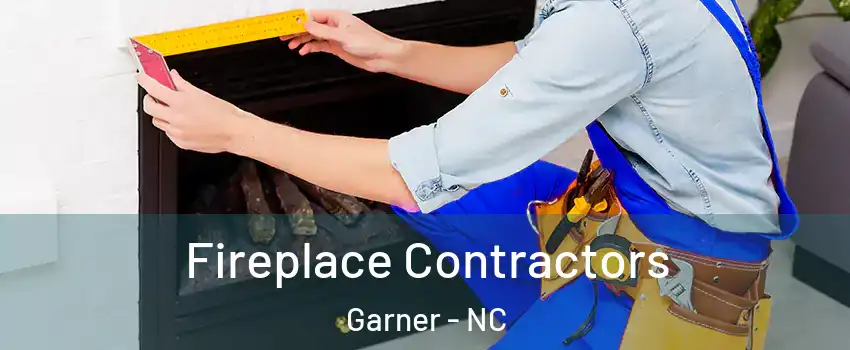  Fireplace Contractors Garner - NC