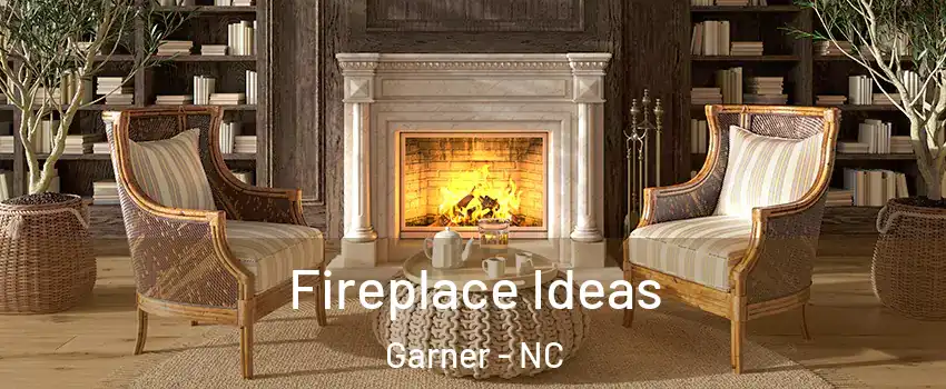  Fireplace Ideas Garner - NC