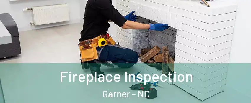  Fireplace Inspection Garner - NC